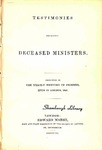 Testimonies Concerning Deceased Ministers: 1847