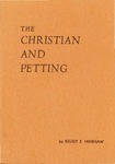 The Christian and Petting by Kelsey E. Hinshaw
