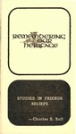 Remembering Our Heritage: Studies in Friends Beliefs by Charles S. Ball